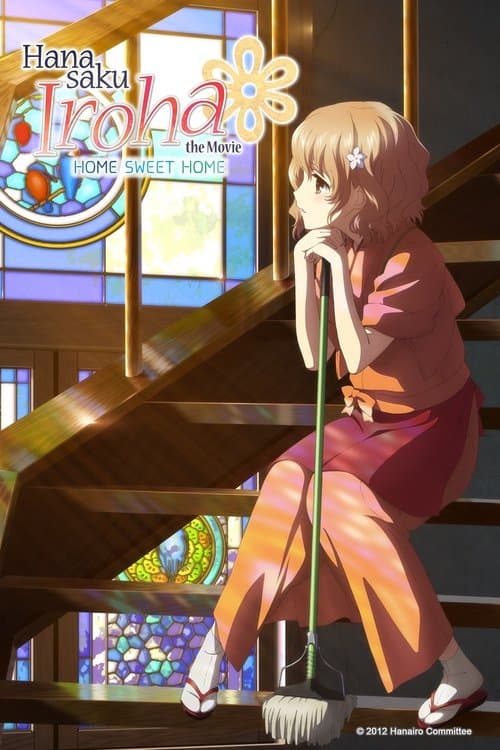 Hanasaku Iroha the Movie: Home Sweet Home movie poster