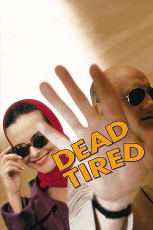 Dead Tired movie poster