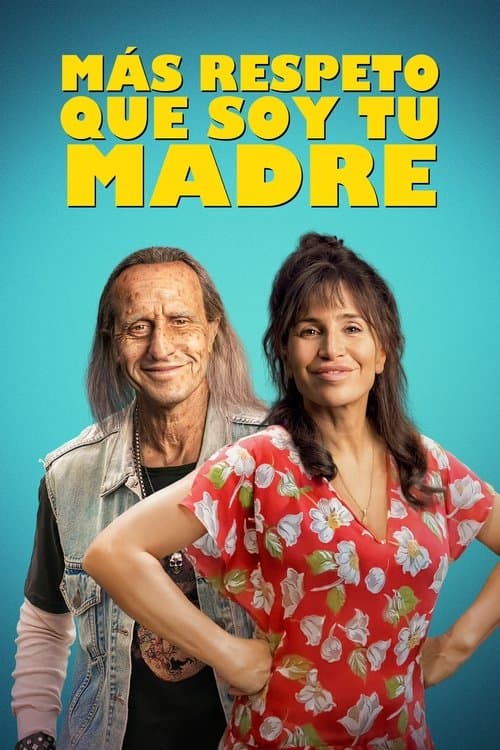Más respeto que soy tu madre movie poster