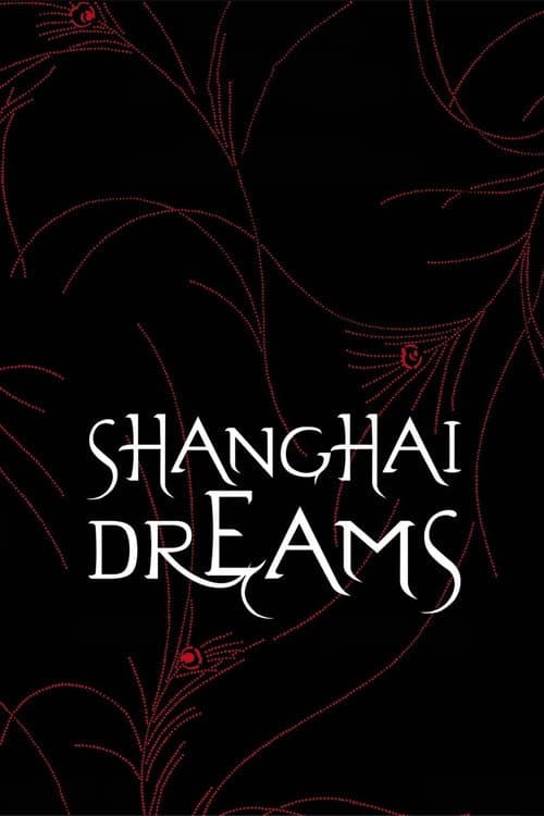 Shanghai Dreams movie poster
