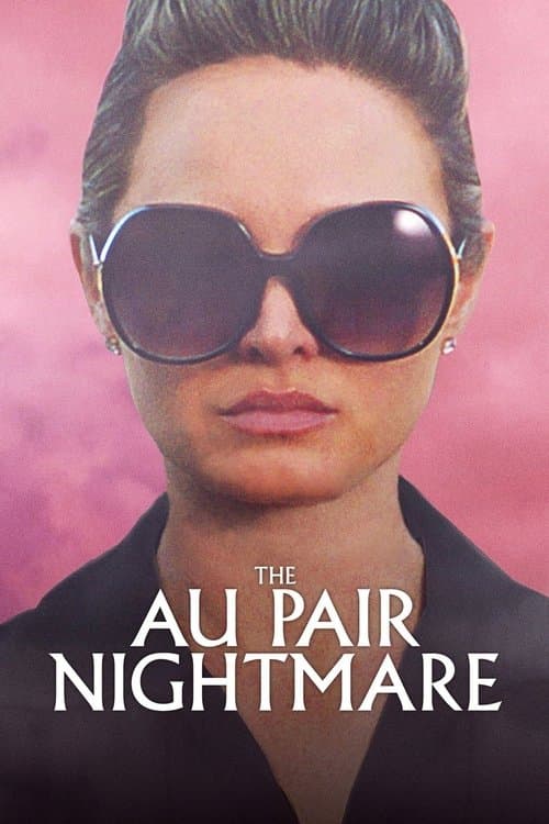 The Au Pair Nightmare movie poster