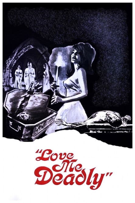 Love Me Deadly movie poster