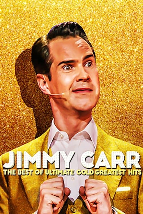Jimmy Carr: The Best of Ultimate Gold Greatest Hits movie poster