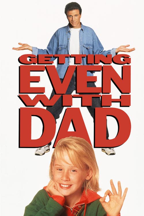 Getting Even with Dad movie poster