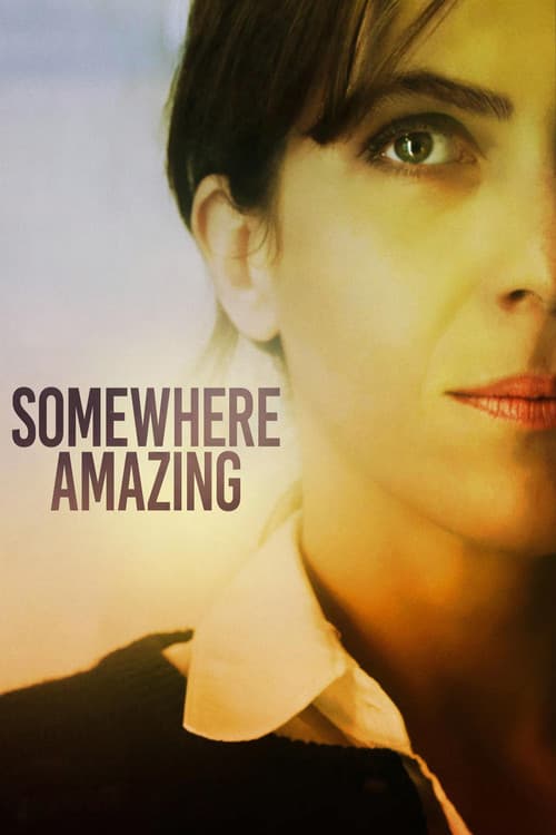 Somewhere Amazing movie poster