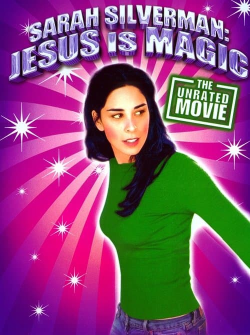 Sarah Silverman: Jesus Is Magic movie poster