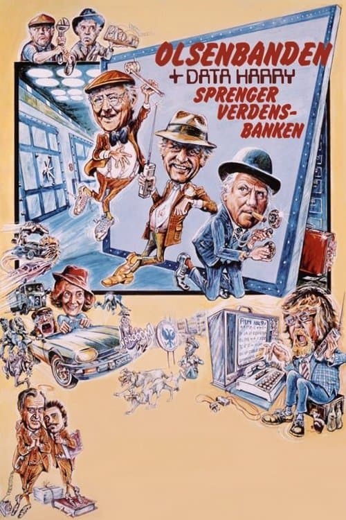 The Olsen Gang and Data-Harry Blows Up The World Bank movie poster
