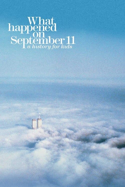 What Happened on September 11 movie poster