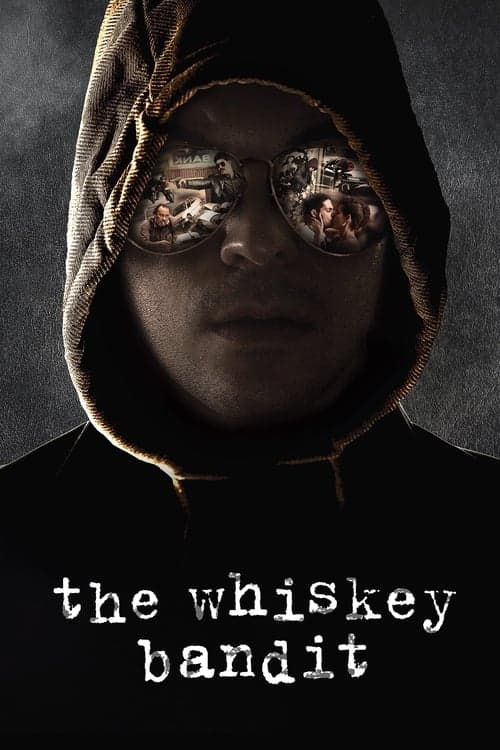 The Whiskey Bandit movie poster