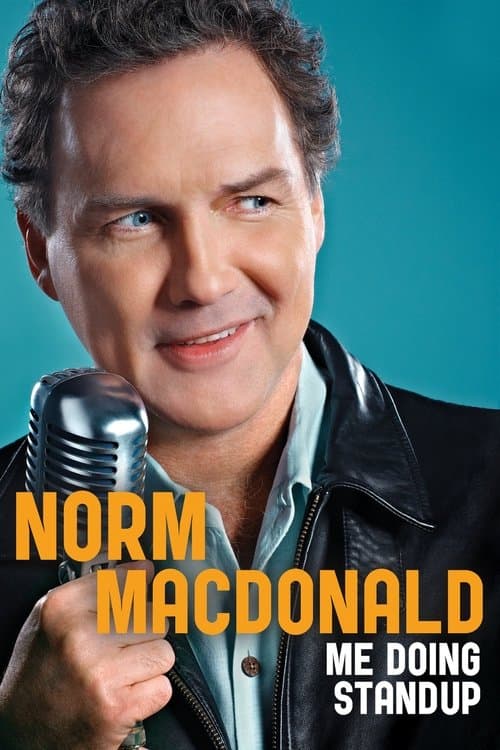Norm Macdonald: Me Doing Standup movie poster