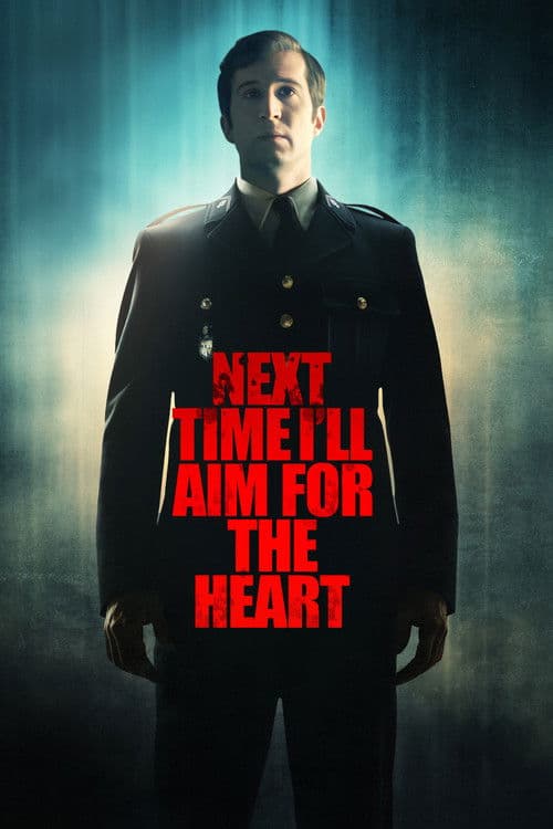 Next Time I'll Aim for the Heart movie poster