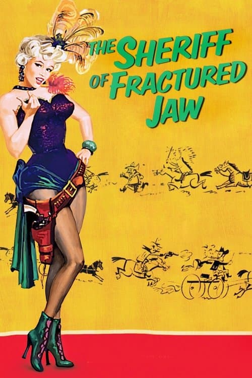 The Sheriff of Fractured Jaw movie poster