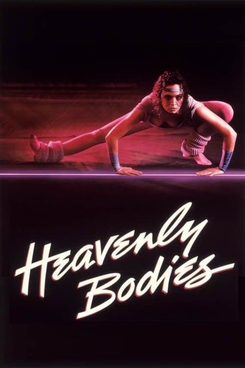 Heavenly Bodies movie poster