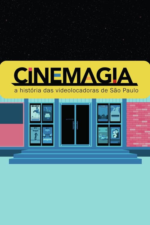 CineMagia: The Story of São Paulo's Video Stores movie poster