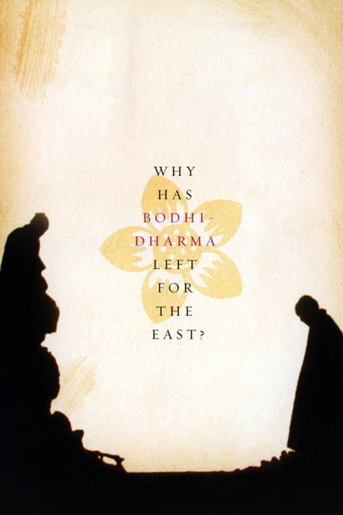 Why Has Bodhi-Dharma Left for the East? movie poster