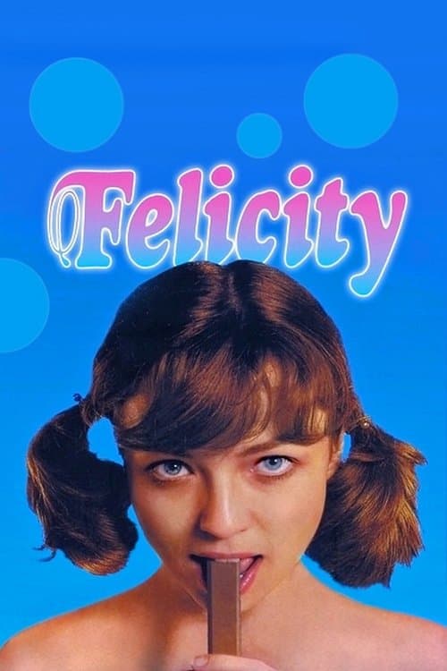 Felicity movie poster