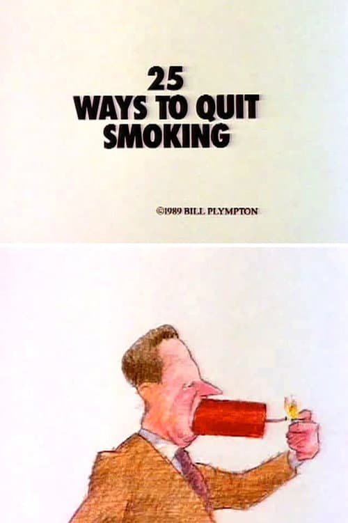 25 Ways to Quit Smoking movie poster