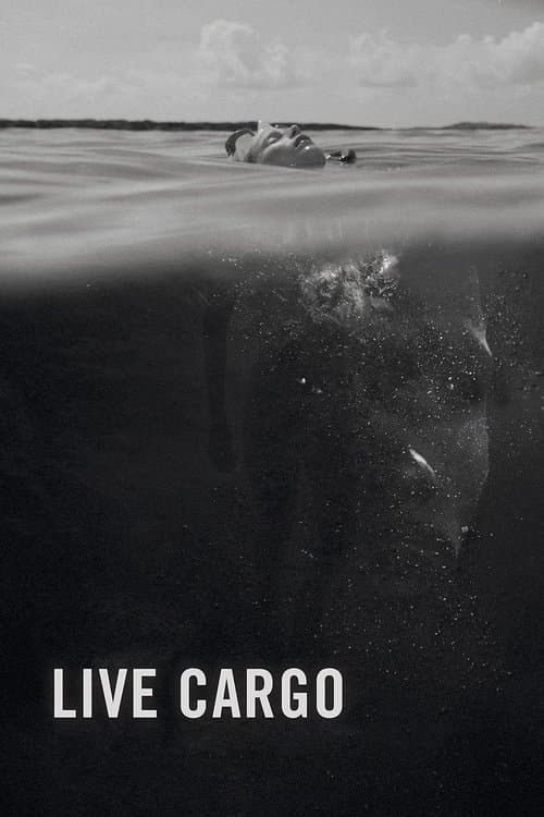 Live Cargo movie poster