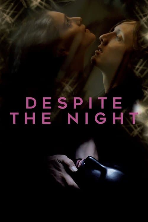 Despite the Night movie poster
