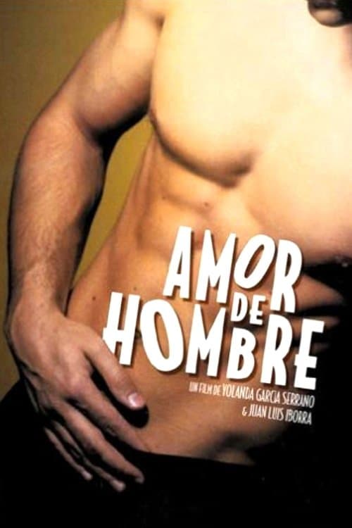 Amor de hombre movie poster