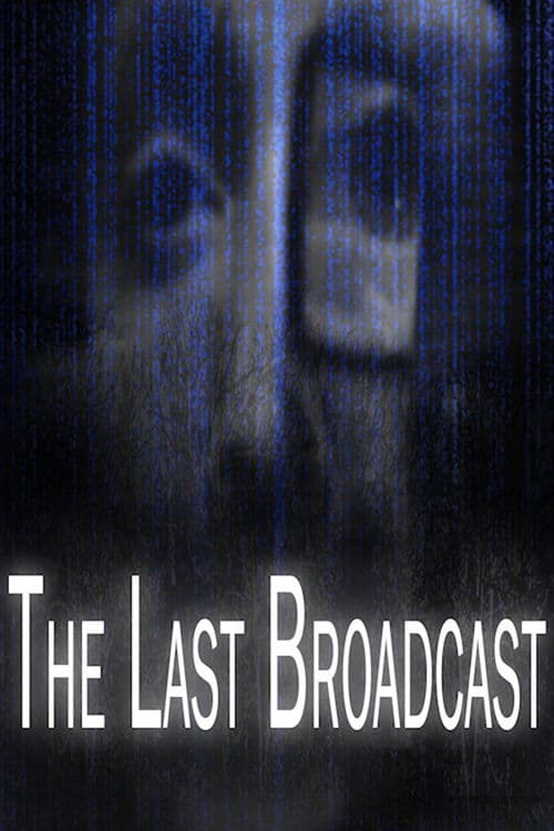 The Last Broadcast movie poster