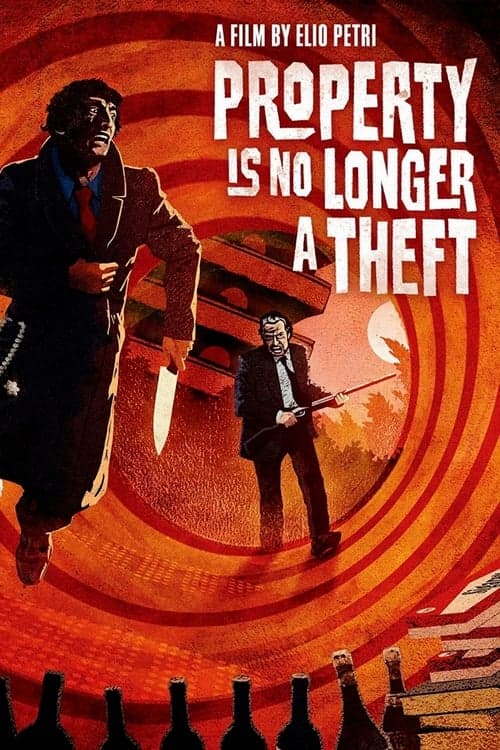 Property Is No Longer a Theft movie poster