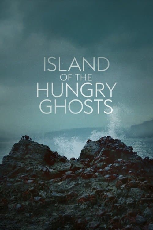 Island of the Hungry Ghosts movie poster