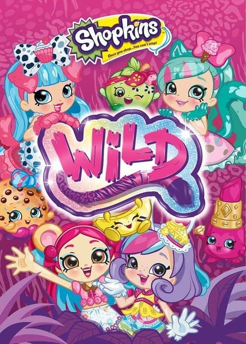 Shopkins: Wild movie poster