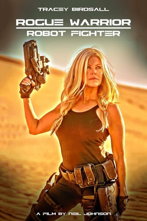 Rogue Warrior: Robot Fighter movie poster
