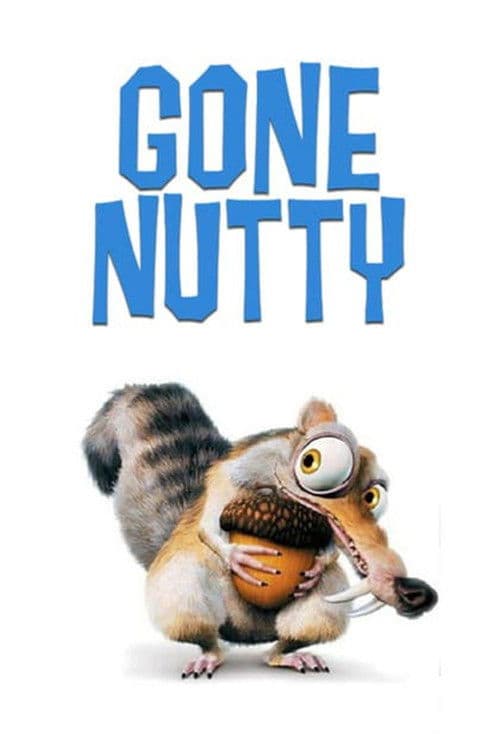 Gone Nutty movie poster