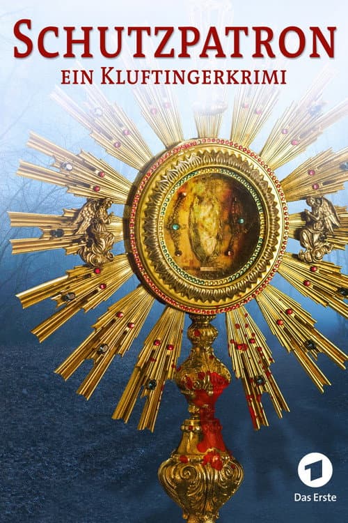 Schutzpatron. Ein Kluftingerkrimi movie poster