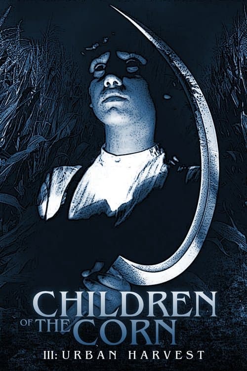 Children of the Corn III: Urban Harvest movie poster