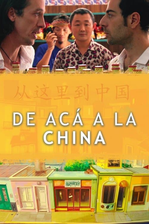 De acá a la China movie poster