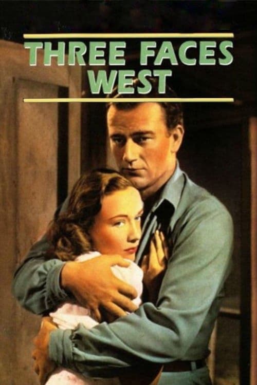 Three Faces West movie poster