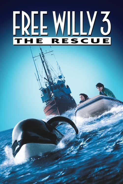 Free Willy 3: The Rescue movie poster