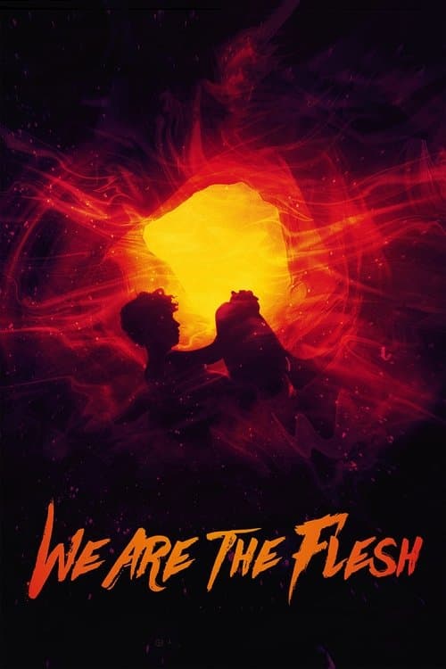 We Are the Flesh movie poster