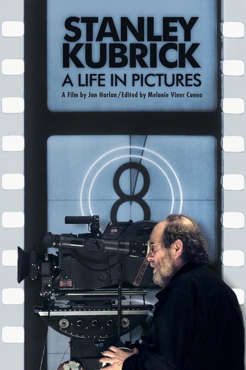 Stanley Kubrick: A Life in Pictures movie poster
