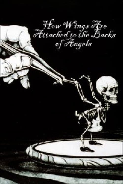 How Wings Are Attached to the Backs of Angels movie poster