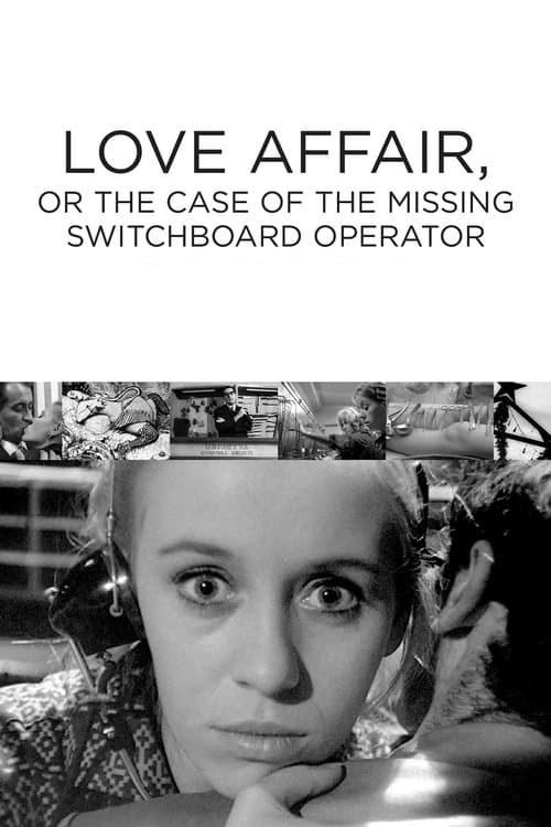 Love Affair, or the Case of the Missing Switchboard Operator movie poster