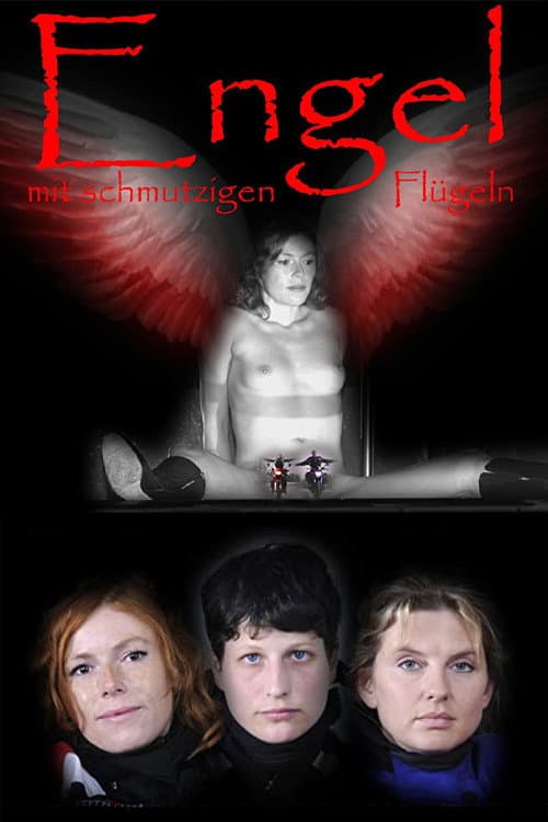 Angels with Dirty Wings movie poster