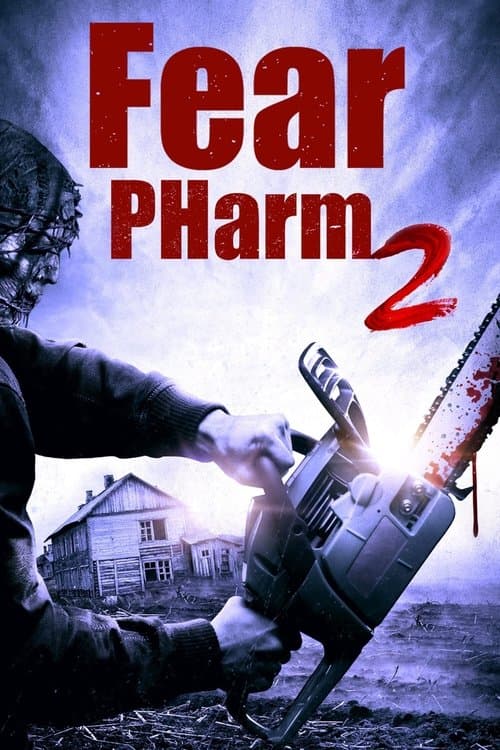 Fear PHarm 2 movie poster