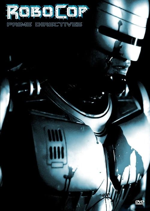 RoboCop: Prime Directives movie poster