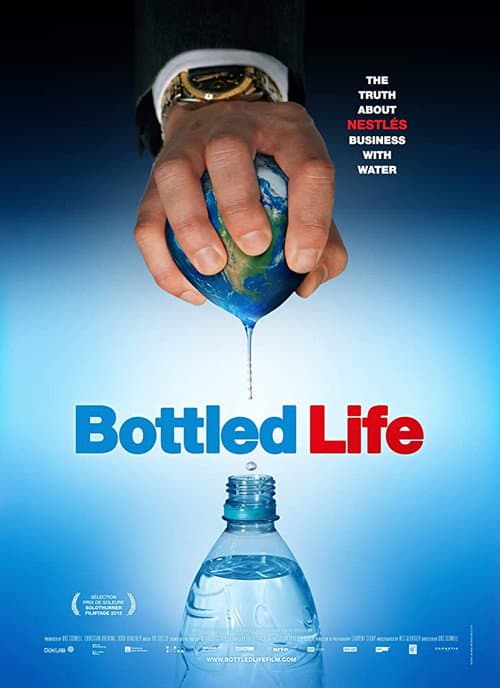 Bottled Life: Nestle's Business with Water movie poster