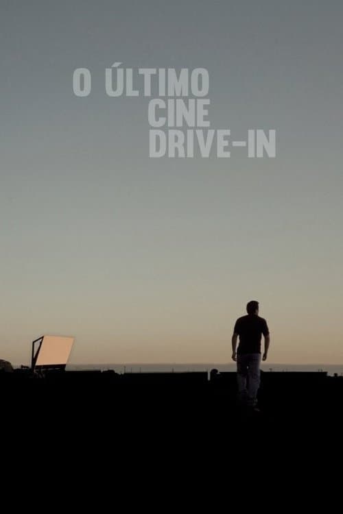 The Last Drive-In Theater movie poster