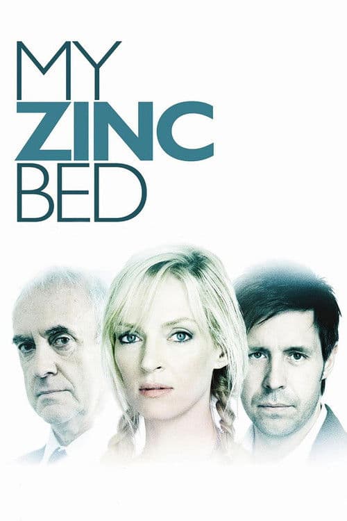 My Zinc Bed movie poster