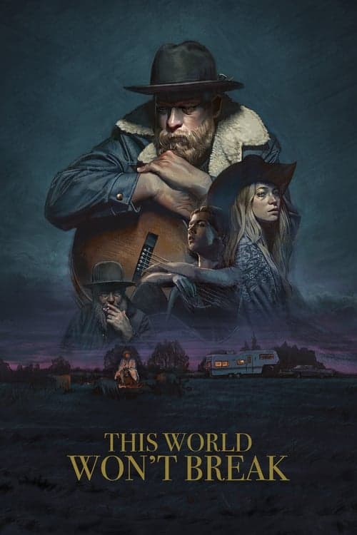 This World Won't Break movie poster