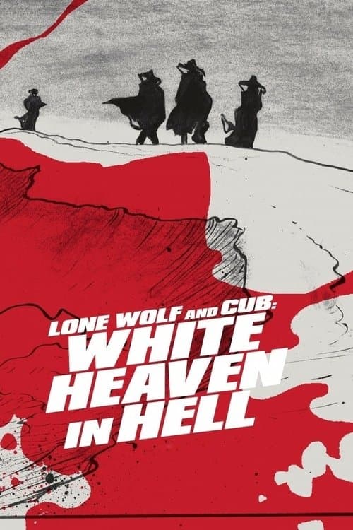 Lone Wolf and Cub: White Heaven in Hell movie poster