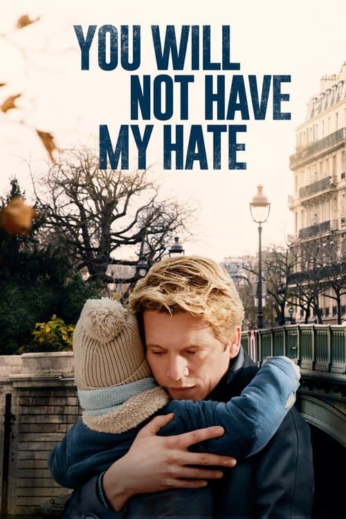 You Will Not Have My Hate movie poster