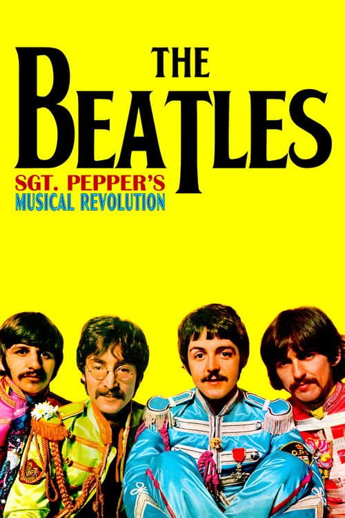 Sgt Pepper's Musical Revolution movie poster