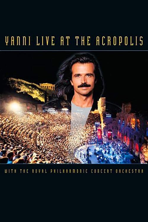 Yanni: Live at the Acropolis movie poster